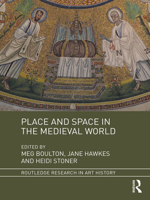 cover image of Place and Space in the Medieval World